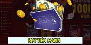 Rút tiền 33win tài sao cần hiểu rõ?
